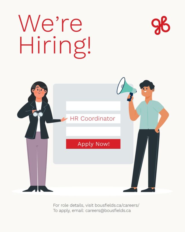 We’re #Hiring!! We are currently recruiting for a HR Coordinator. Visit our website bousfields.ca/careers for more info and apply today!